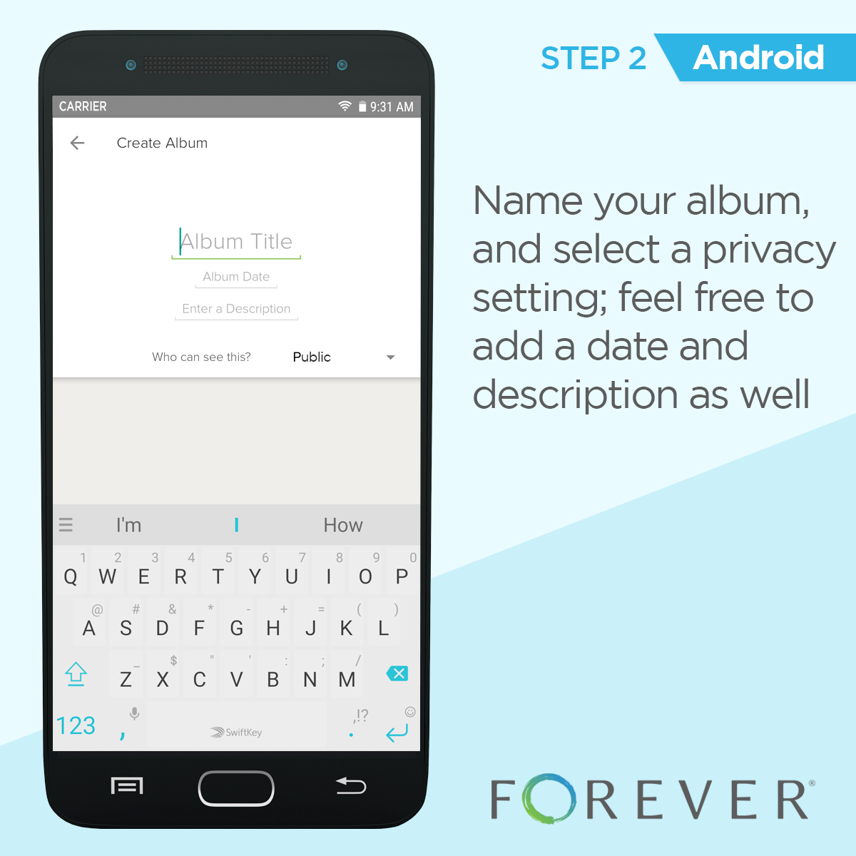 How Do I Create Albums using the Android Application? – Forever Help Center